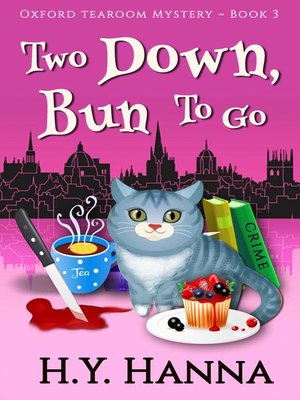cover image of Two Down, Bun to Go (Oxford Tearoom Mysteries ~ Book 3)